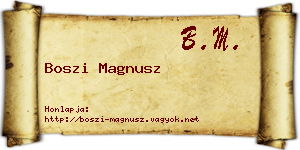 Boszi Magnusz névjegykártya